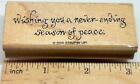 Wishing You A Never Ending Season Of Peace Rubber Stamp Stampin Up SAYING