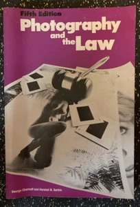 PHOTOGRAPHY AND THE LAW CHERNOFF & SARBIN Fifth Edition - Picture 1 of 3