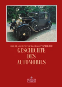 Geschichte des Automobils (Richard von Frankenberg, Otto Neubauer) - Bild 1 von 1