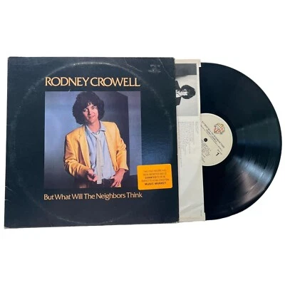 Rodney Crowell But What Will The Neighbors Think Vinyl LP Country Rock 1980 Foto 1 de 4