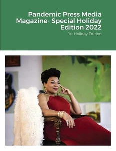 Pandemic Press Media Magazine- Special Holiday Edition 2022 by Samuel Cubbage Pa - Picture 1 of 1