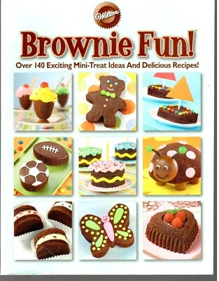 Wilton Brownie Fun Over 140 Exiting Mini-Treat Ideas & Recipes Best Deal READ !! Foto 1 de 2