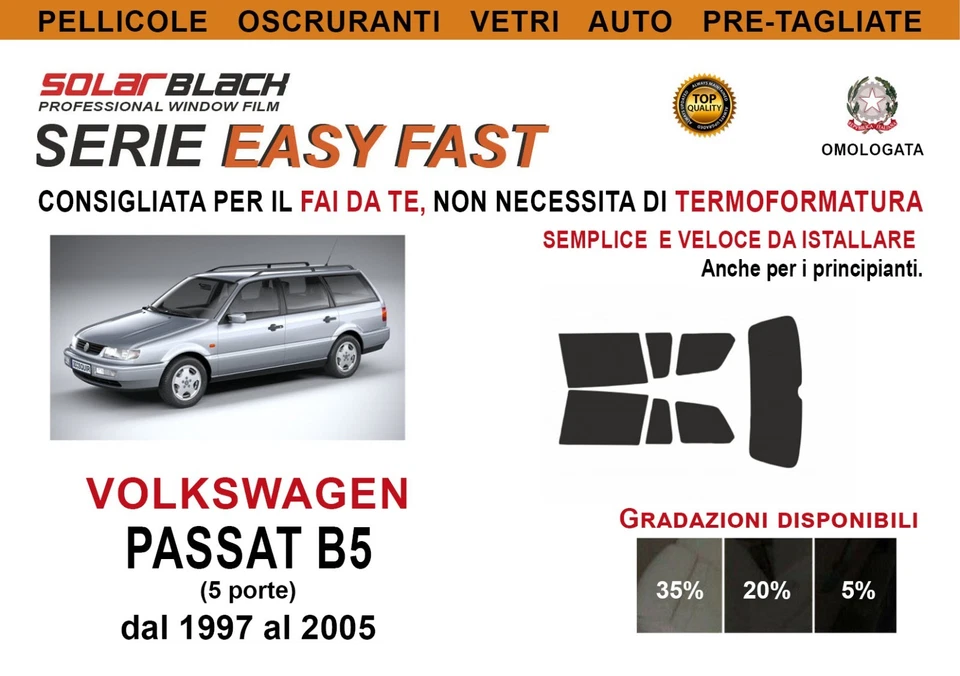 Pellicole Oscuranti Vetri Pre Tagliate VW PASSAT Berl 5p 97-05 Kit POSTERIORE EF - Imagen 1 de 1
