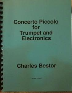 Trumpet & Electronics Concerto Piccolo by Charles Bestor New retail $25.00 - Picture 1 of 5
