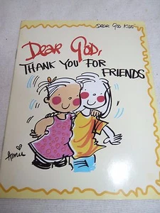 Dear God, Thank You for Friends by Ken Abraham,Annie Fitzgerald (2001, paperback - Picture 1 of 1