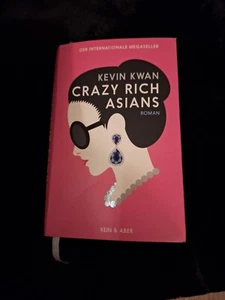 Crazy Rich Asians - Roman von Kevin Kwan, deutsche geb. Ausgabe Von2019 - Bild 1 von 6