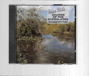 RELAX WITH SOUNDS OF THE EVERGLADES ENHANCED WITH MUSIC CD NOT SUBLIMINAL - Picture 1 of 2
