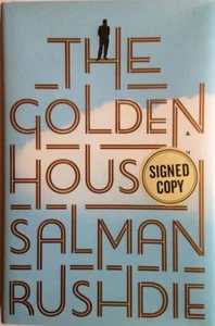 THE GOLDEN HOUSE BY SALMAN RUSHDIE SIGNED 2017FIRST EDITION FIRST PRINTING BOOK - Picture 1 of 4