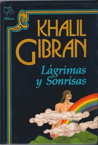 LAGRIMAS Y SONRISAS BY KHALIL GIBRAN - HARDCOVER - SPANISH EDITION - Picture 1 of 4