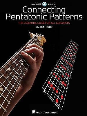 Connecting Pentatonic Patterns: The Essential Guide for All Guitarists by Tom...