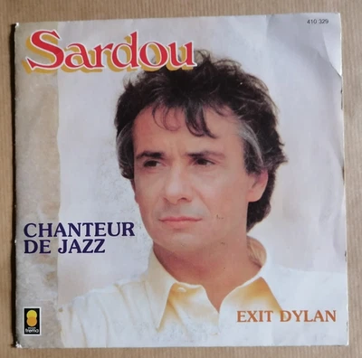 MICHEL SARDOU : Chanteur de Jazz / Exit Dylan 7" 45T Trema 410329 vynil état EX - Photo 1/2