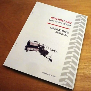 New Holland 99 Super Hayliner Imballatrice Manuale Guida Operatore Proprietari NH - Foto 1 di 5