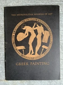 Greek Painting : Development of Pic Representation : Met Museum of Art 1952 : PB - Picture 1 of 6