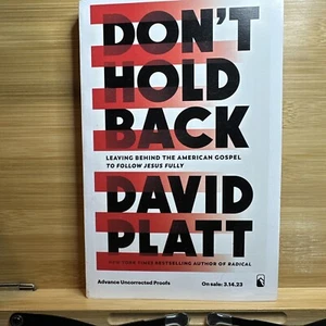 Don't Hold Back : Leaving Behind the American Gospel - Advanced Copy - Imagen 1 de 10