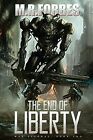 The End of Liberty (War Eternal, Book Two): Volume 2, Forbes, M.R., Used; Good B