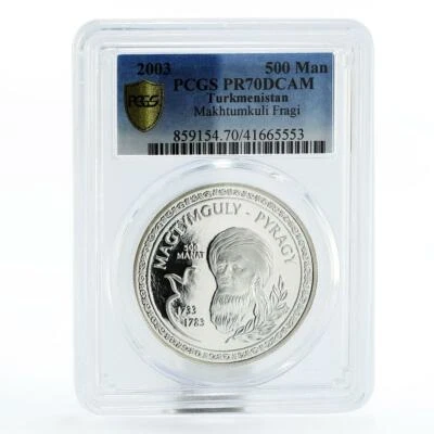 Turkmenistan 500 manat Makhtumkuli Fragi PR70 PCGS proof silver coin 2003 - Image 1 of 2
