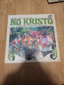 Makaha Sons of Ni'ihau LP No Kristo - Rare 1976 Hawaiian Vinyl Record LP - Picture 1 of 2