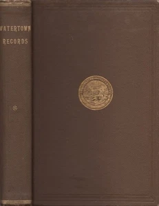 Massachusetts Watertown / Watertown Records Comprising The First and Second 1st - Imagen 1 de 3