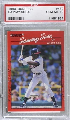 1990 Donruss Sammy Sosa #489 PSA 10 GEM MT Rookie RC - Image 1 of 2