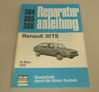 Original Voiture Manuel De Réparation - Renault 30 Ts - Année März 1975