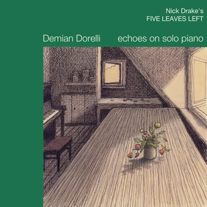 Demian Dorelli Five Leaves Left (Echoes On Solo Piano) (Vinyl) (UK IMPORT) - Picture 1 of 1