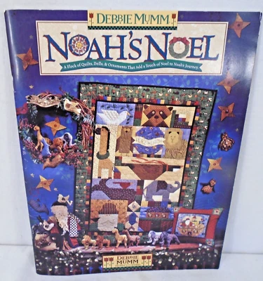 Debbie Mumm Noah's Noel Quilt Dolls Ornaments Ark Christmas Pattern Booklet 40pg - Image 1 of 4