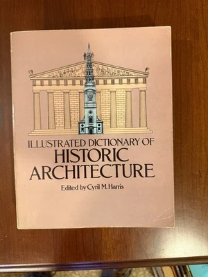 Illustrated Dictionary of Historic Architecture (Dover Architecture) by - Image 1 of 3