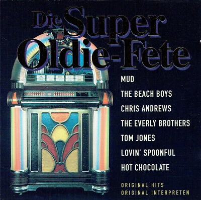 (2CD's) Die Super Oldie-Fete - Racey, New World, Harpo, Don McLean, Pussycat - Bild 1 von 2