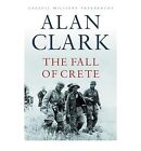 TheFall of Crete by Clark, Alan ( Author ) ON Oct-11-2001, Paperback, Clark, Ala