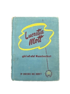 Lucretia Mott, Girl of Old Nantucket Childhood of Famous Americans Series USED - Imagen 1 de 11