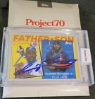 Topps Project70 583 Vladimir Guerrero Sr & Jr by Sole Fly dual AUTO signed