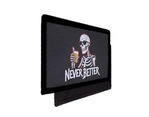 Never Better Skeleton Beer Mottivational Patch Morale Hook Tactical [sub] - Picture 1 of 9
