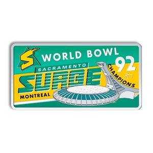 Metal sign Sacramento Surge World Bowl 1992 Montreal Champion Sacramento Surge - Picture 1 of 5