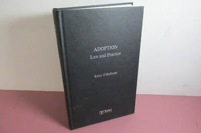 Adoption Law and Practice by Kerry O'Halloran, 2007, Tottel Publishing, Irish - Image 1 of 4