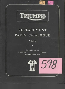 Triumph 1960-62 650cc Thunderbird Tiger 110 Trophy 120 Parts Catalogue #16 #598 - Picture 1 of 1