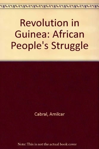 REVOLUTION IN GUINEA: AN AFRICAN PEOPLE'S STRUGGLE, By Amilcar Cabral - Image 1 of 1