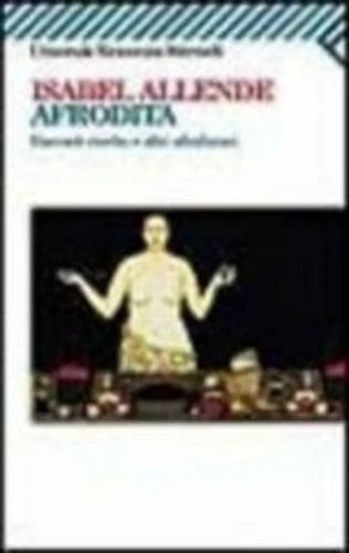Afrodita: Afrodita: Racconti, Ricette E Altri Afrodisiaci (Unive - Image 1 of 1