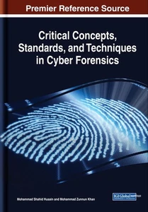 Critical Concepts, Standards, and Techniques in Cyber Forensics by Mohammad Shah - Picture 1 of 1