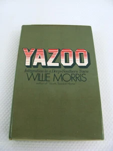Yazoo Willie Morris 1971 HC/DJ 1st Ed. Never Read Intergration Supreme Court - Picture 1 of 12