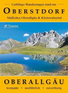 Gerald Schwabe Lieblings-Wanderungen rund um Oberstdorf