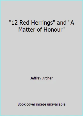 12 Red Herrings and A Matter of Honour by Jeffrey Archer Foto 1 de 1