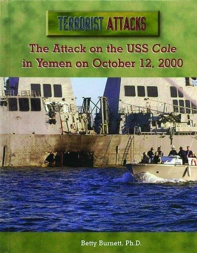 The Attack on the USS Cole in Yemen on October 12, 2000 by Betty Burnett-SHIP24H - Image 1 of 1