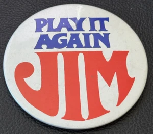"Play It Again Jim" Illinois Governor "Big Jim" Thompson Campaign Pinback Button - Picture 1 of 3