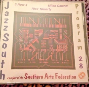 RADIO SHOW: JAZZ SOUTH #98-28 RICK SIMERLY, MILES OSLAND, 3 NOW 4: SEALED, 1 HR - Foto 1 di 2