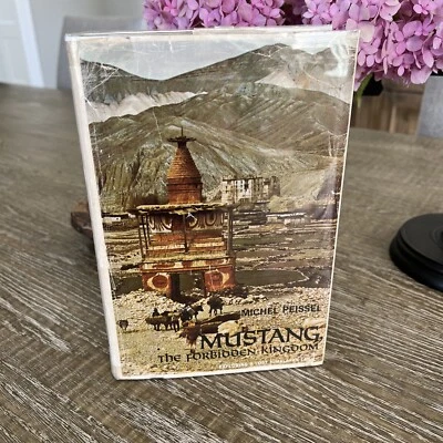MUSTANG The Forbidden Kingdom - Michael Peissel, 1st ed Ex-library DJ Mylar - Image 1 of 4