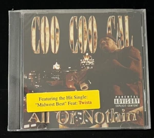 Coo Coo Cal All Or Nothin' CD NEW! MILWAUKEE G-FUNK TWISTA GANGSTA RAP BIGG HANK - Picture 1 of 2