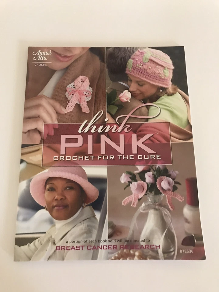 Annie’s Attic ~THINK PINK CROCHET FOR THE CURE ~ 31 Crochet Patterns - Image 1 of 4