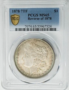 1878 7TF Morgan Silver Dollar $ Reverse Of 1878 MS65 Secure PCGS 950669-15 - Picture 1 of 3