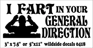 Funny Monty Python Quote Decal I Fart In Your General Direction vinyl sticker  - Picture 1 of 2