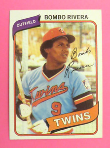 1980 Topps, Minnesota Twins - BOMBO RIVERA
